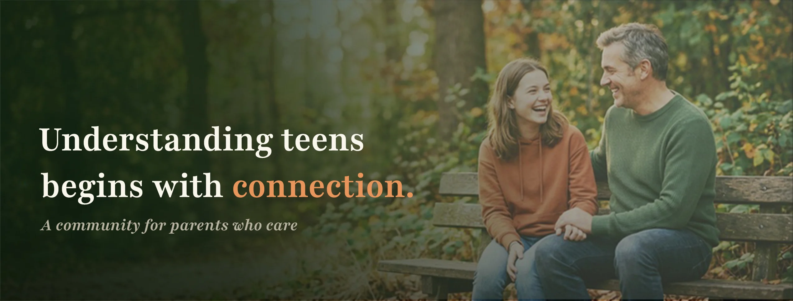Understanding teens begins with connection. A community for parents who care.